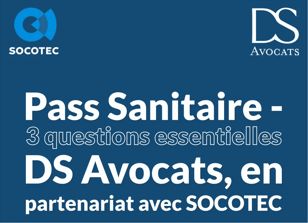 Pass Sanitaire COVID 19 – Les questions essentielles